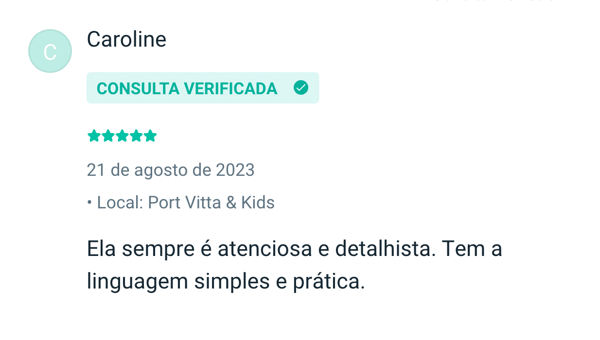 Caroline: Ela sempre é atenciosa e detalhista. Tem a linguagem simples e prática.