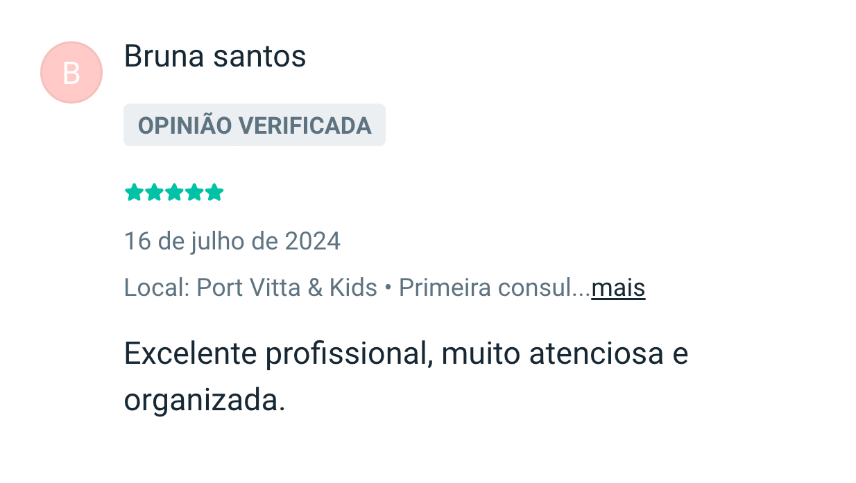 Bruna Santos: Excelente profissional, muito atenciosa e organizada.