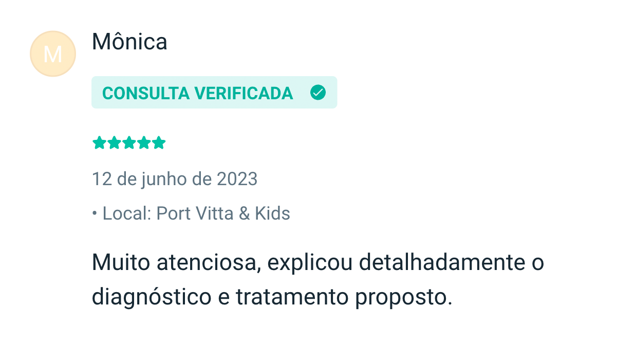 Mônica: Muito atenciosa, explicou detalhadamente o diagnóstico e tratamento proposto.